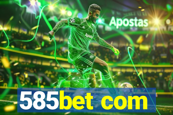 585bet com